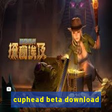 cuphead beta download